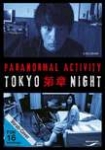 Paranormal Activity - Tokyo Night