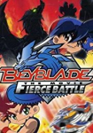Beyblade The Movie - Fierce Battle